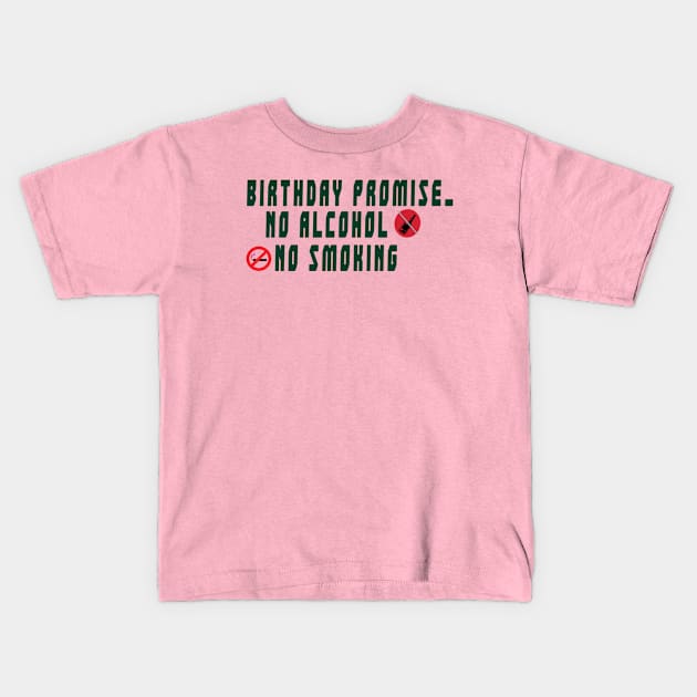 Birthday promise (BP) Kids T-Shirt by Vauz-Shop